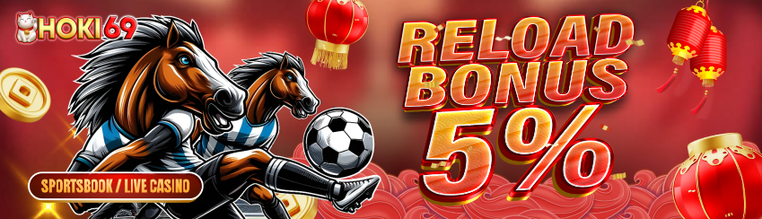 Reload Bonus 5% Sportsbook & Live Casino