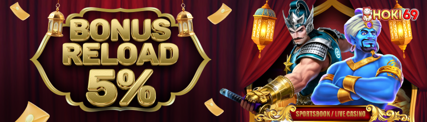 Reload Bonus 5% Sportsbook & Live Casino