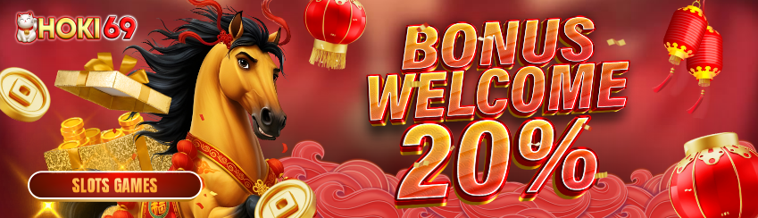 Welcome Bonus 20% Slot