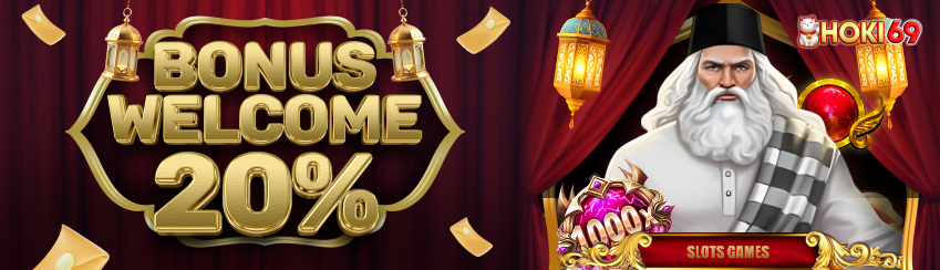 Welcome Bonus 20% Slot
